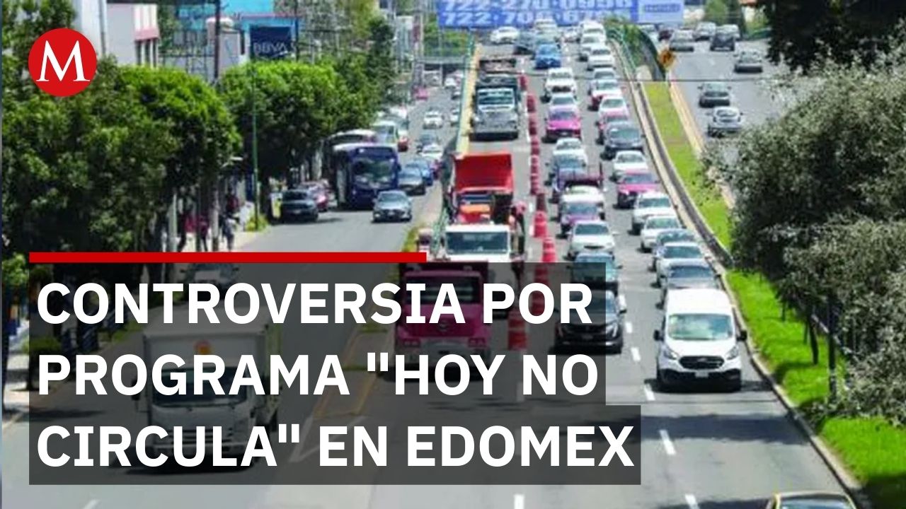 ¿Qué está pasando con el Programa "Hoy No Circula" en el Estado de México?