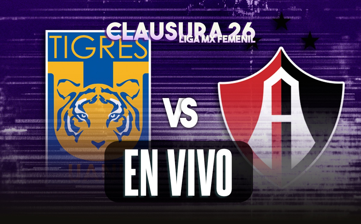 Tigres vs Atlas EN VIVO | Partido EN DIRECTO de la Jornada 5 Liga MX Femenil 2026 (La Afición)