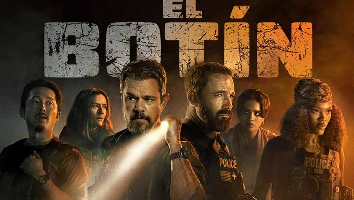 Nueva película de Netflix, 'El Botín' | ESPECIAL