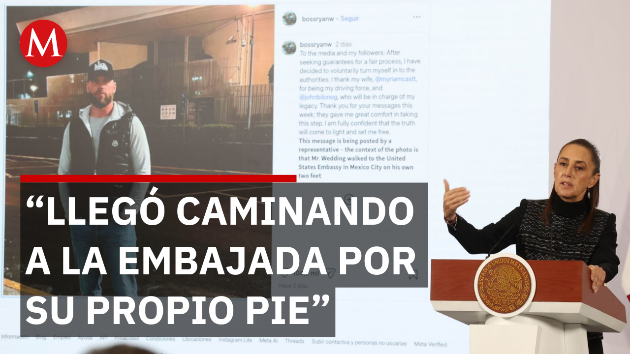 Sheinbaum presenta fotografía de Ryan Wedding entregándose a la embajada