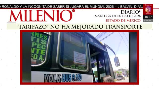 Sin mejoras en el transporte público a pesar del 'Tarifazo' | Milenio Noticias, 27 de enero de 2026