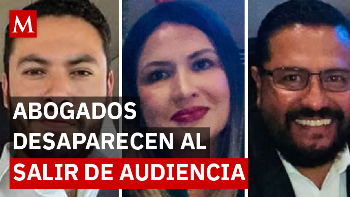 ¿Qué se sabe de la desaparición de los abogados de Lenin Canchola aliado de La Unión Tepito?