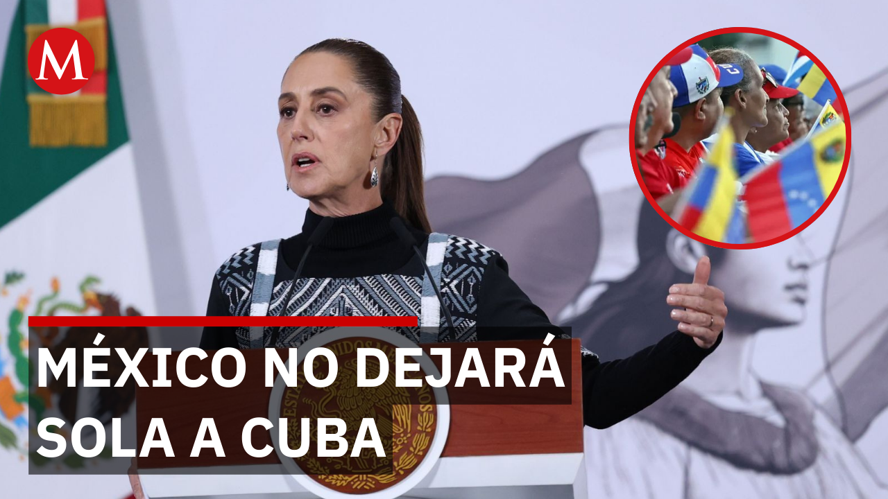 Sheinbaum reafirma el compromiso humanitario de México con Cuba