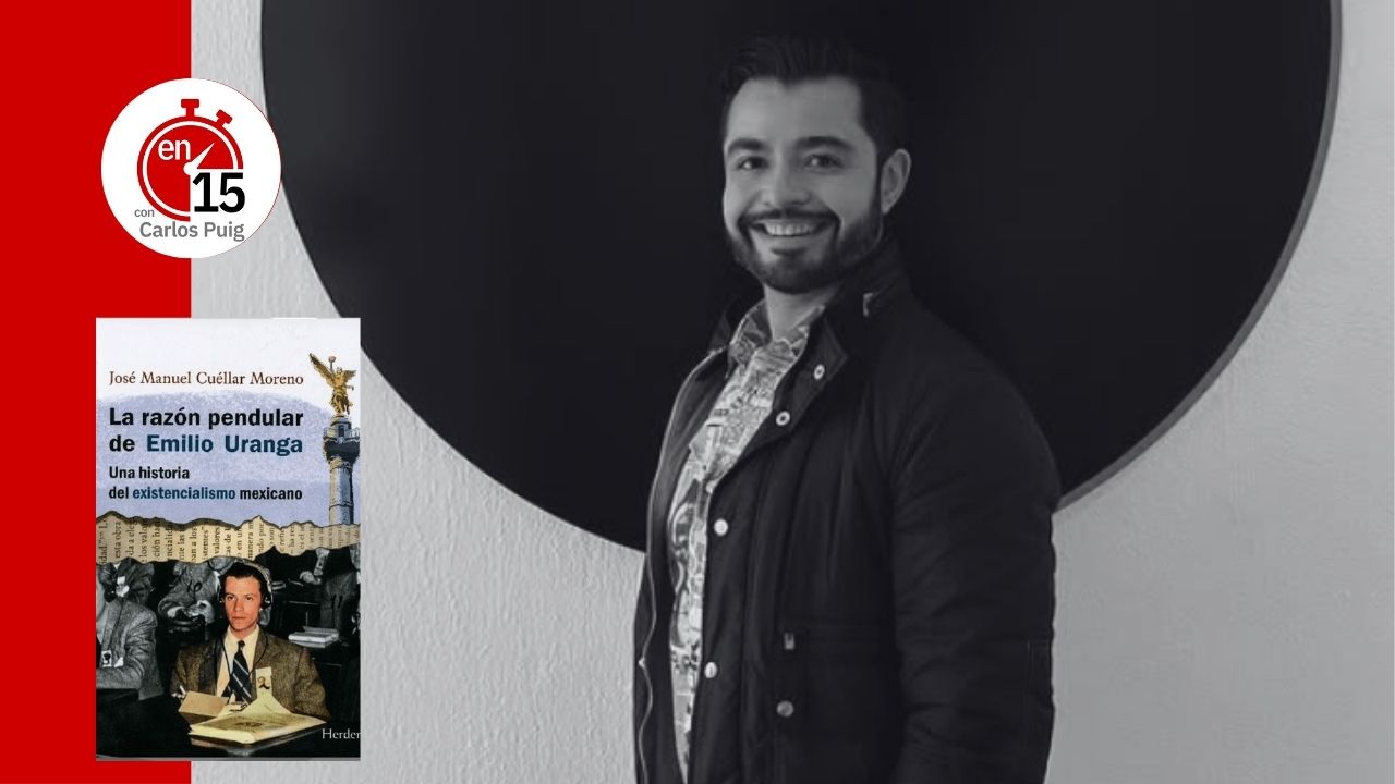 José Manuel Cuéllar, autor de "La razón pendular de Emilio Uranga" | En 15