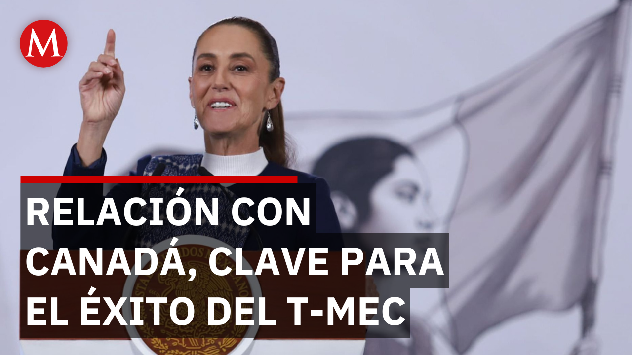 Sheinbaum destaca relación comercial con Canadá y próxima revisión del T-MEC