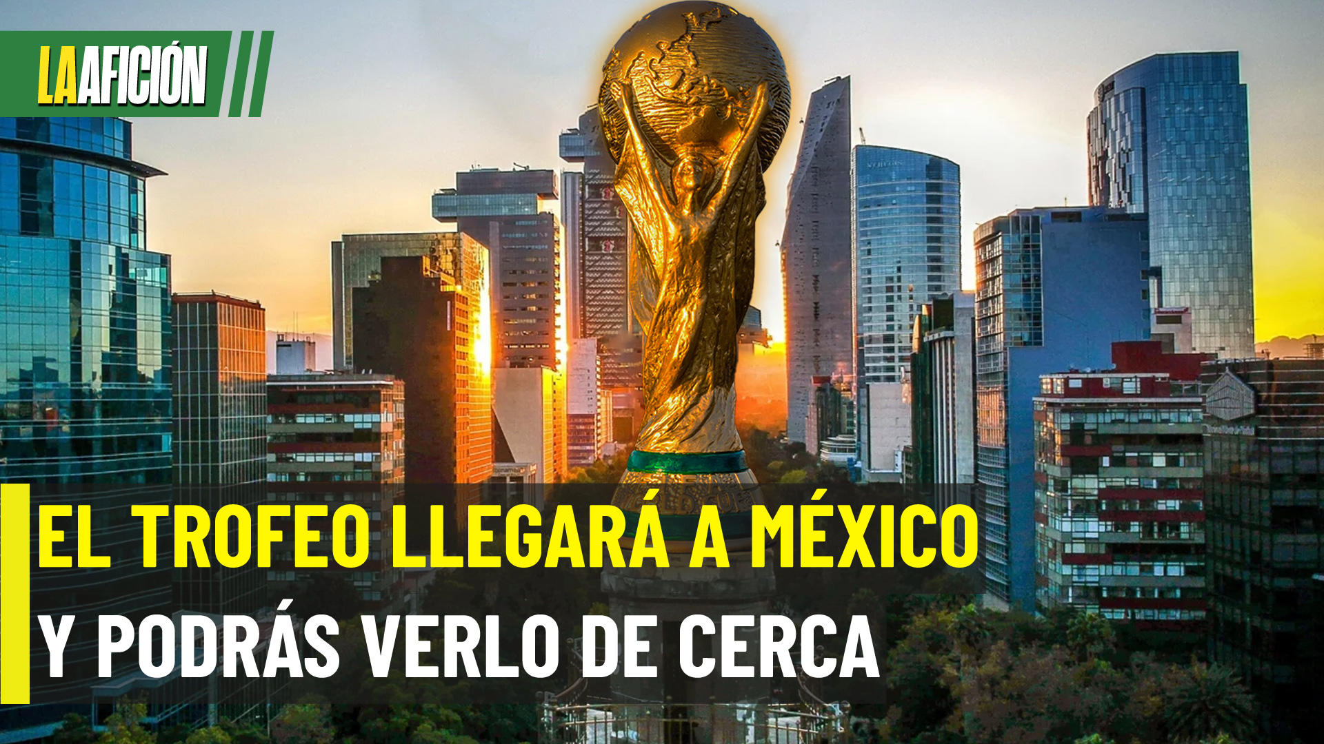 El Trofeo del Mundial llega a México: Fechas y sedes confirmadas para verlo