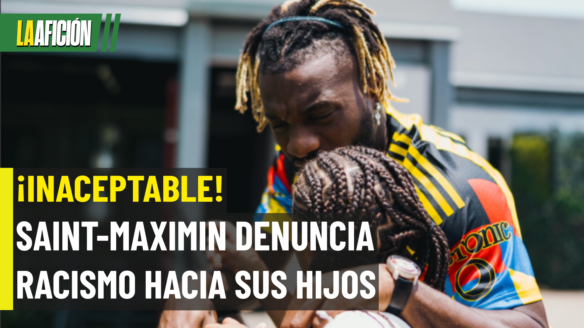 Saint-Maximin denuncia racismo contra sus hijos en México