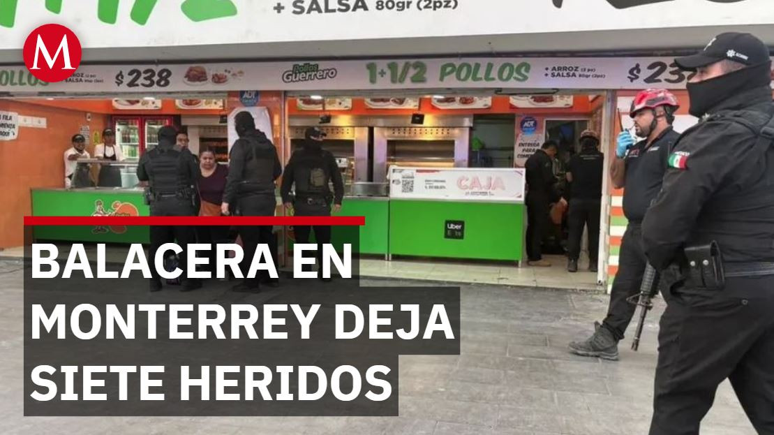 Balacera en el Centro de Monterrey deja siete personas heridas; cierran avenida Juárez