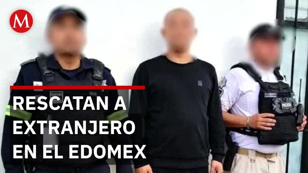 Ciudadano chino es rescatado tras permanecer dos días en cautiverio  en el Estado de México
