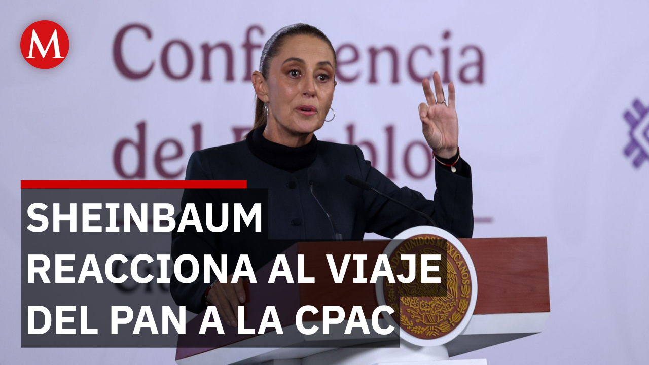 "Es su verdadera cara": Sheinbaum se pronuncia sobre el PAN y su visita a la CPAC