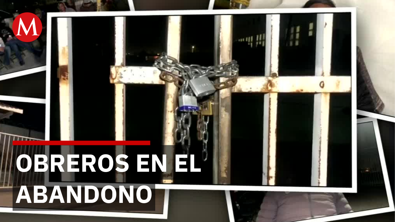 Sin liquidación ni aviso: el drama de los obreros en Chihuahua