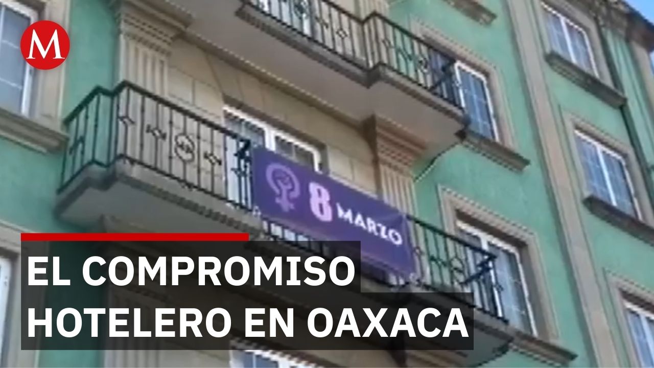 8M en Oaxaca: Hoteleros colocan banderas violetas en apoyo a las mujeres