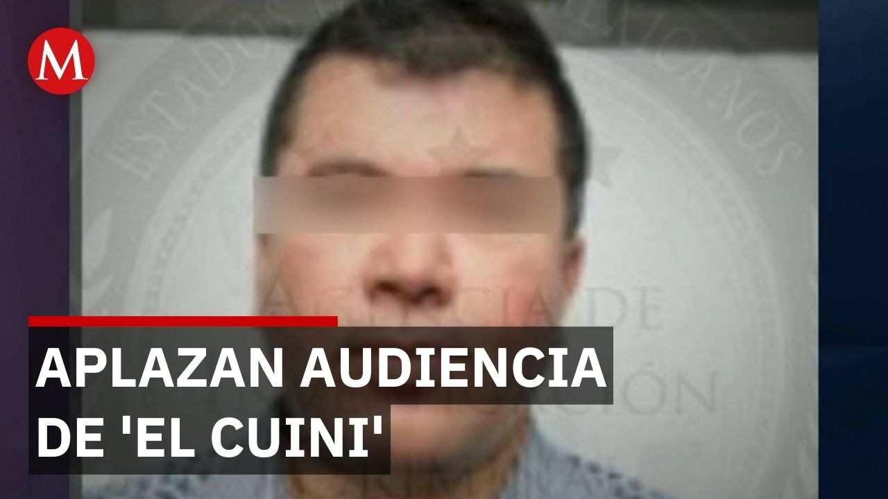 Aplazan audiencia de 'El Cuini' en Estados Unidos hasta el 8 de mayo