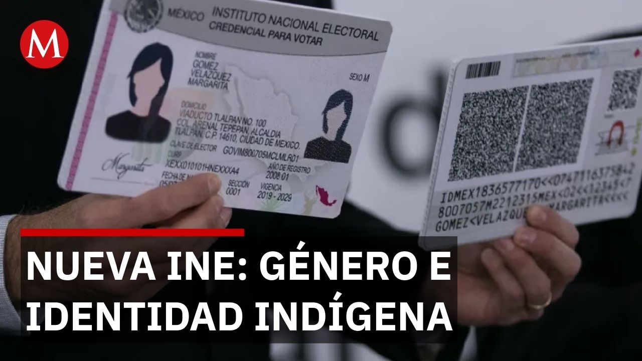 INE aprueba nueva credencial: Incluye autopercepción de género e identidad indígena