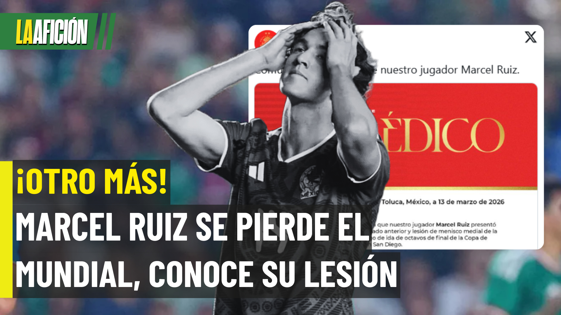 Otra baja para el Tri: Marcel Ruiz queda fuera del Mundial