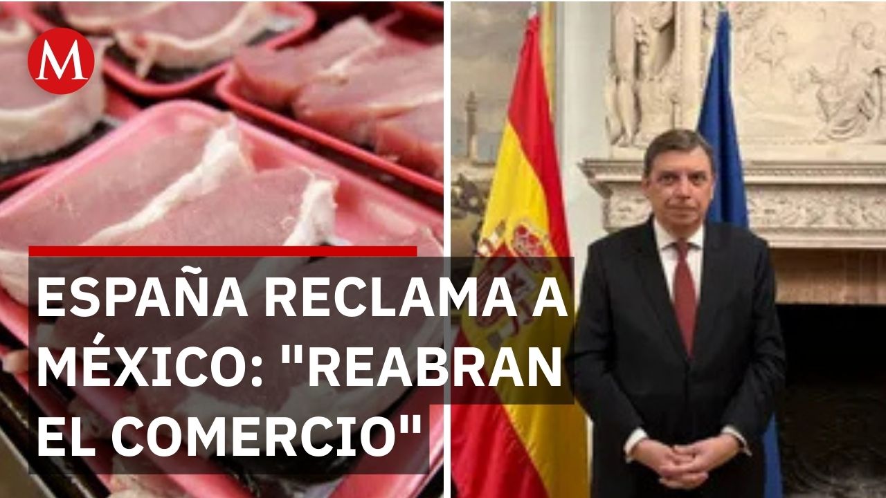 España pide a México reabrir exportaciones de carne de cerdo suspendidas