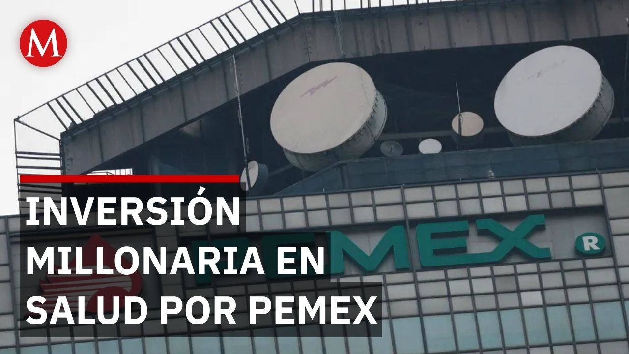 Pemex invertirá 2 mil 810 mdp para mejorar salud y médicos
