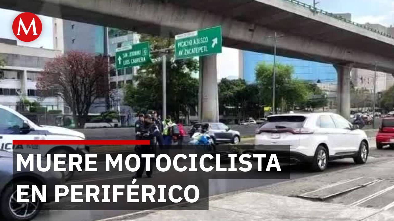 Motociclista muere tras fuerte accidente en Periférico Sur y San Ángel en Ciudad de México