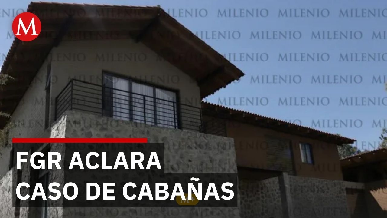 FGR justifica falta de resguardo en cabañas tras operativo contra 'El Mencho'