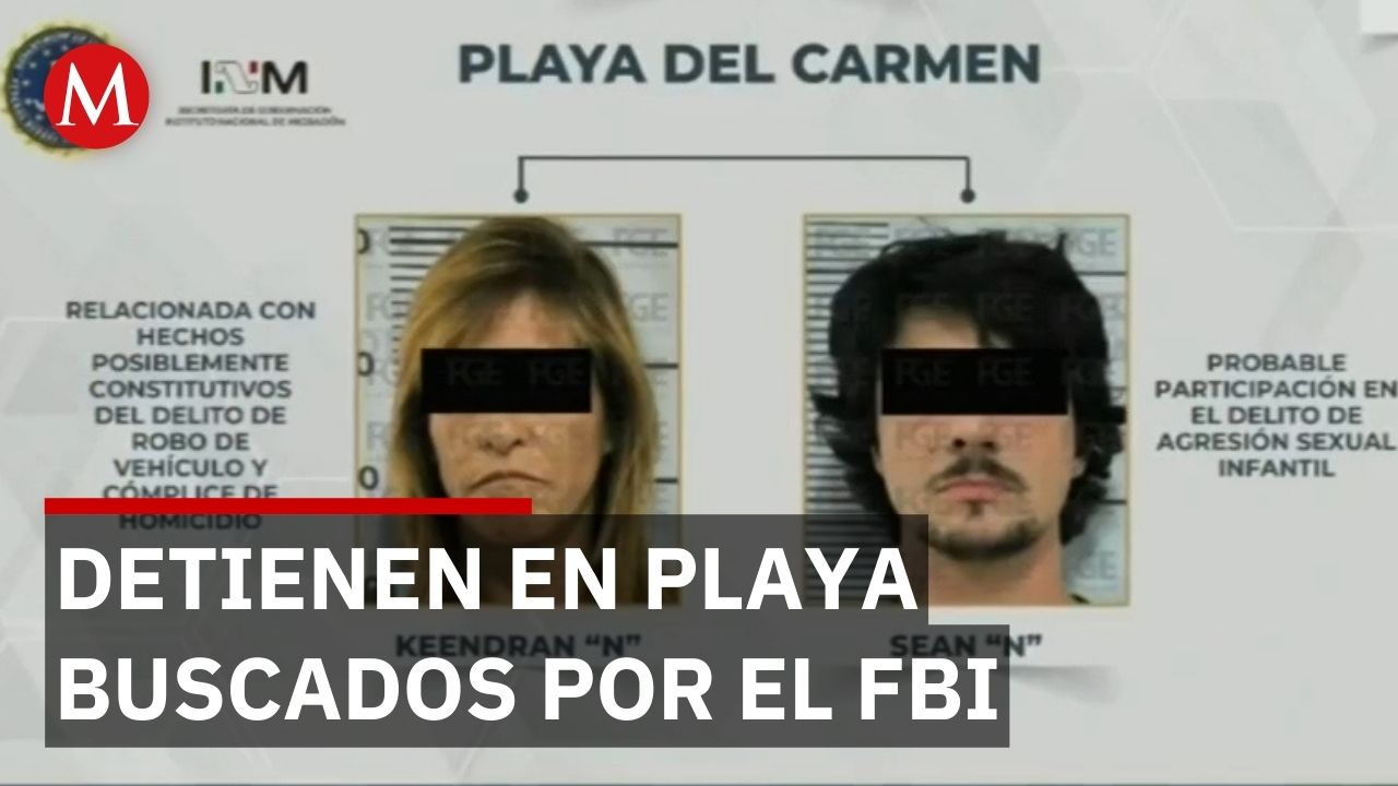 Detienen en Playa del Carmen a personas buscadas por el FBI