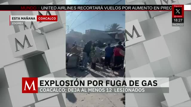 8 lesionados por fuerte explosión en Coacalco | Jaime Núñez, 20 de marzo de 2026