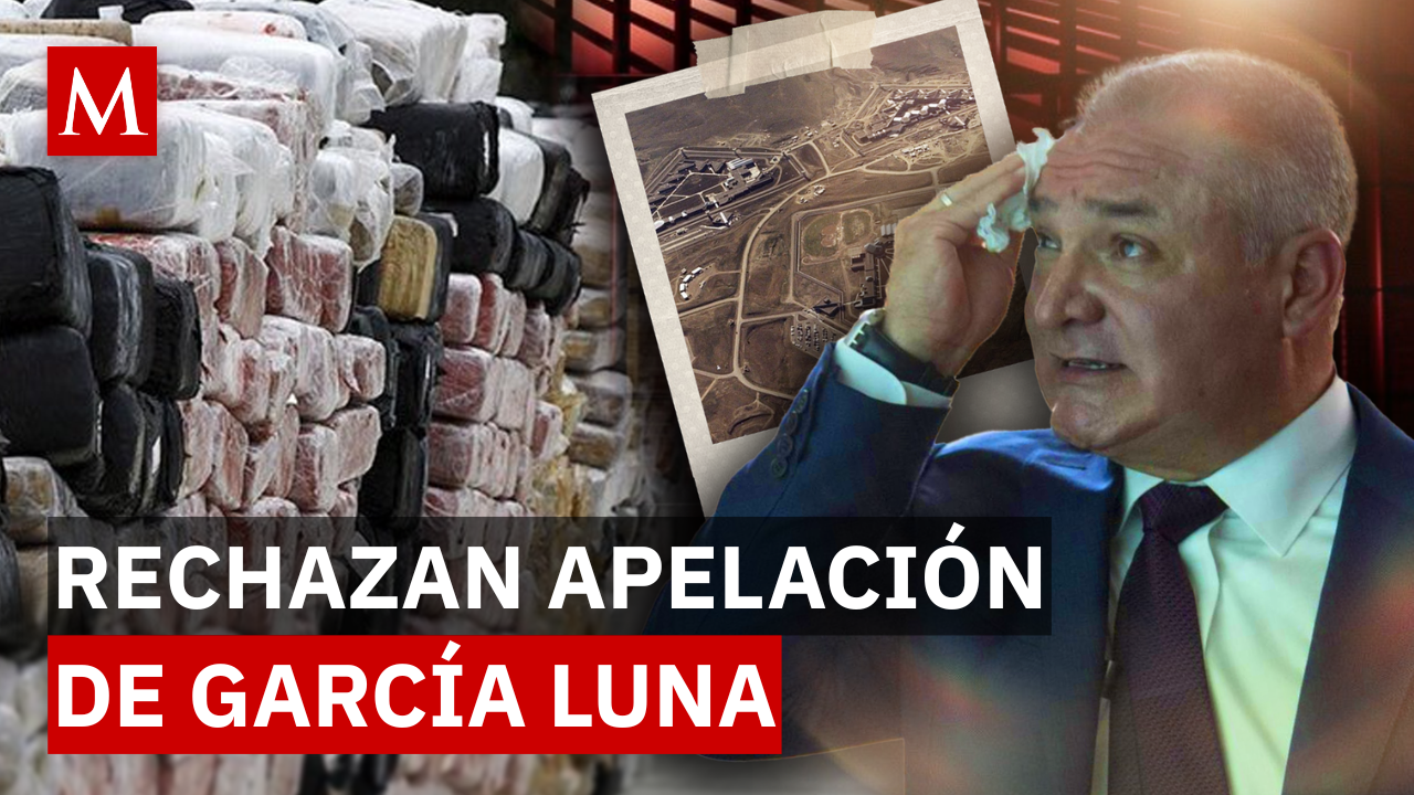 Este es el motivo por el que EU desestimó la apelación de García Luna y sostiene su sentencia