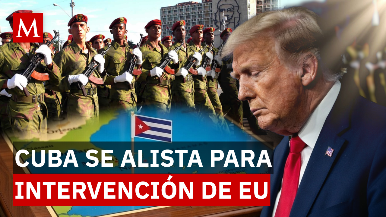 ¿Cuba está preparada para una intervención de EU? Así se perciben en la isla las amenazas de Trump