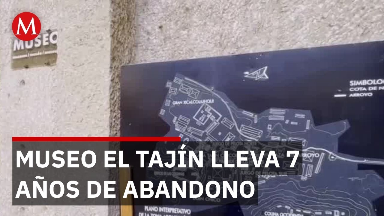 El Tajín en crisis: El Museo de sitio cumple 7 años cerrado y en abandono total