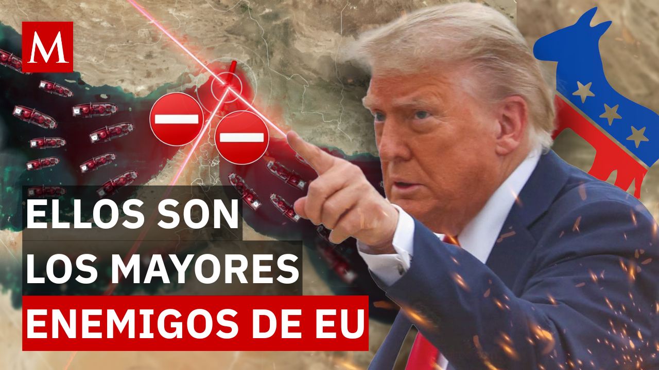 Trump revela los planes de EU contra quienes considera sus mayores enemigos
