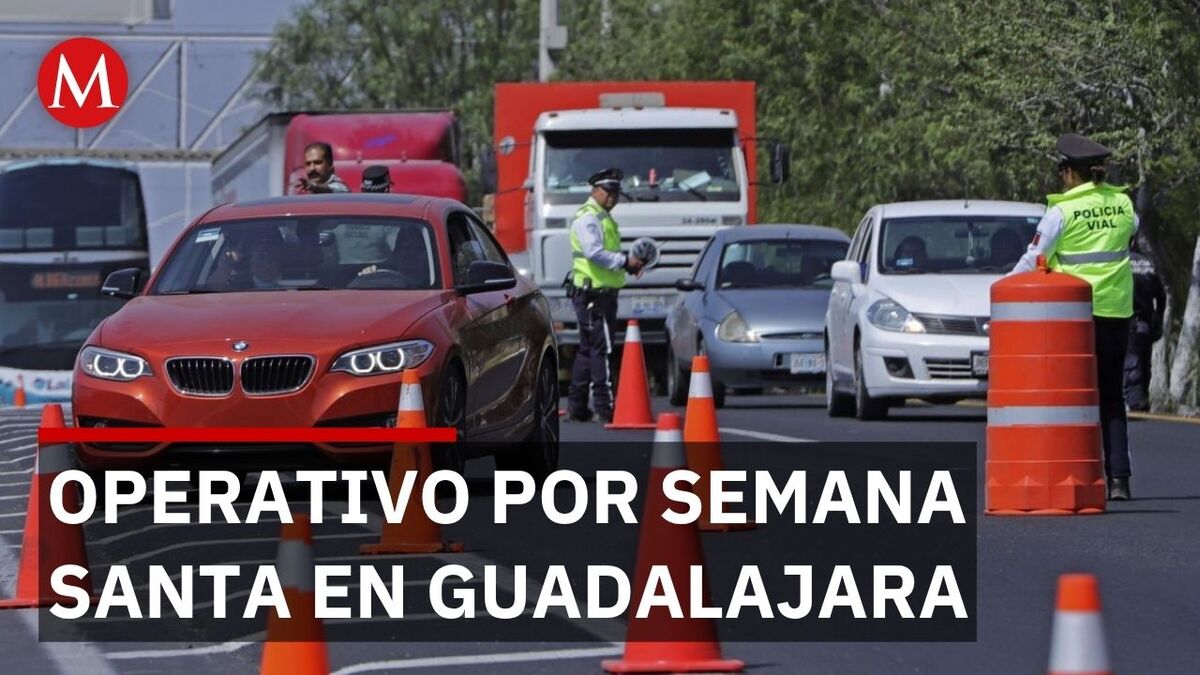 Despliegan 800 oficiales en Guadalajara por Semana Santa
