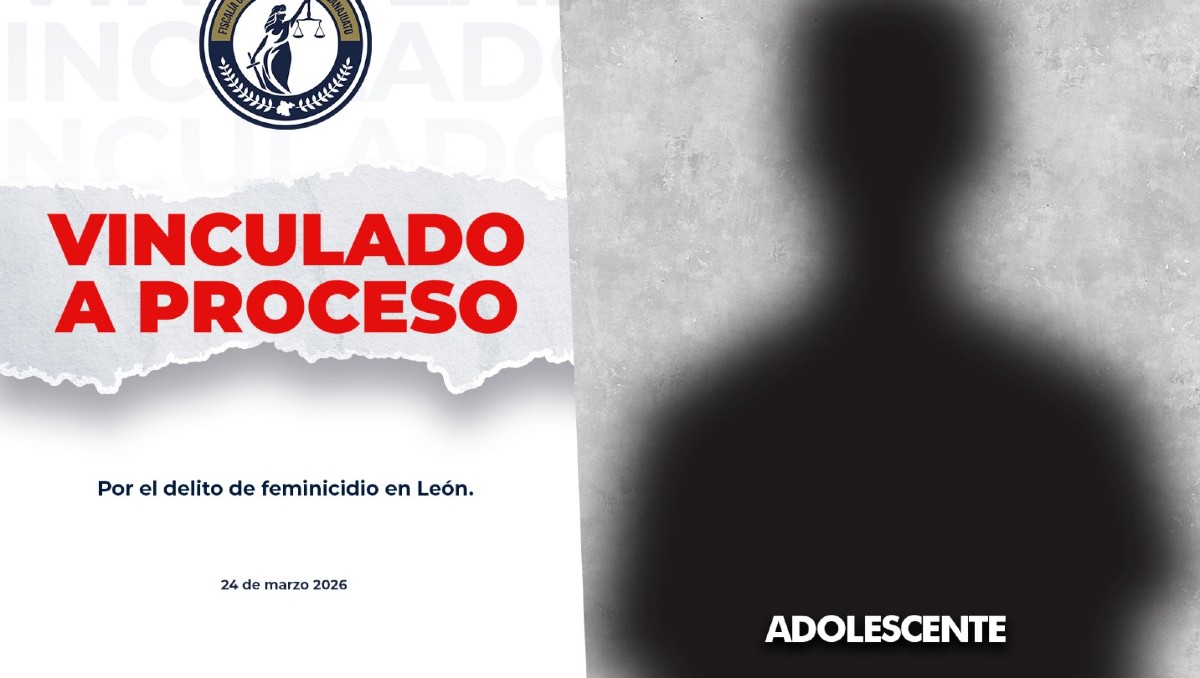 Un adolescente de 17 años fue vinculado a proceso por el feminicidio de Madeline en León, Guanajuato.