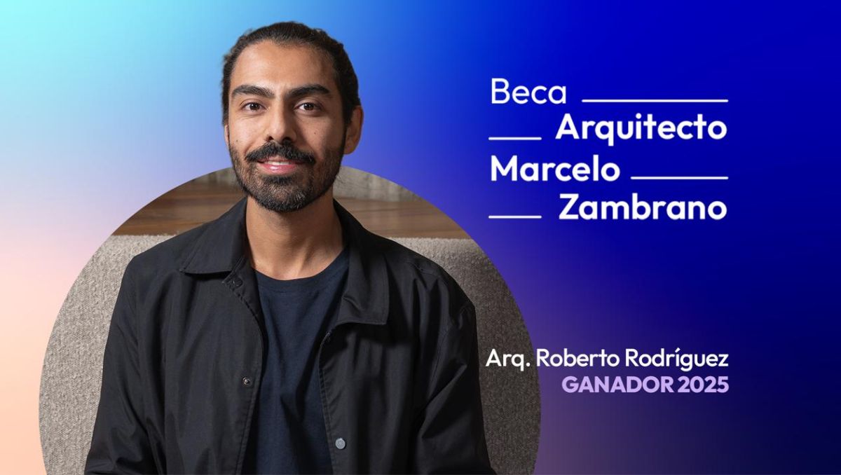 Beca Arq. Marcelo Zambrano 2026. | Especial