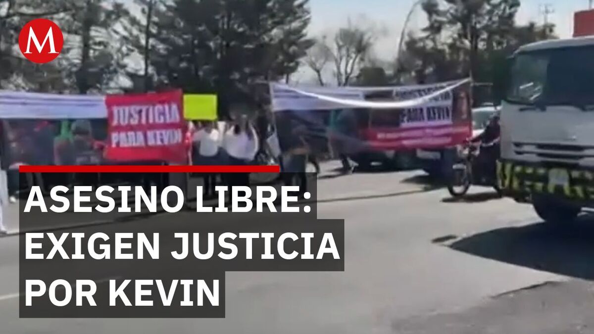 Justicia para Kevin: Bloqueo en Atizapán colapsa Zona Esmeralda