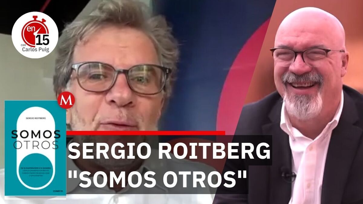 Sergio Roitberg, autor de "Somos otros" | En 15