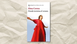 Donde termina el verano, novela de Elma Correa