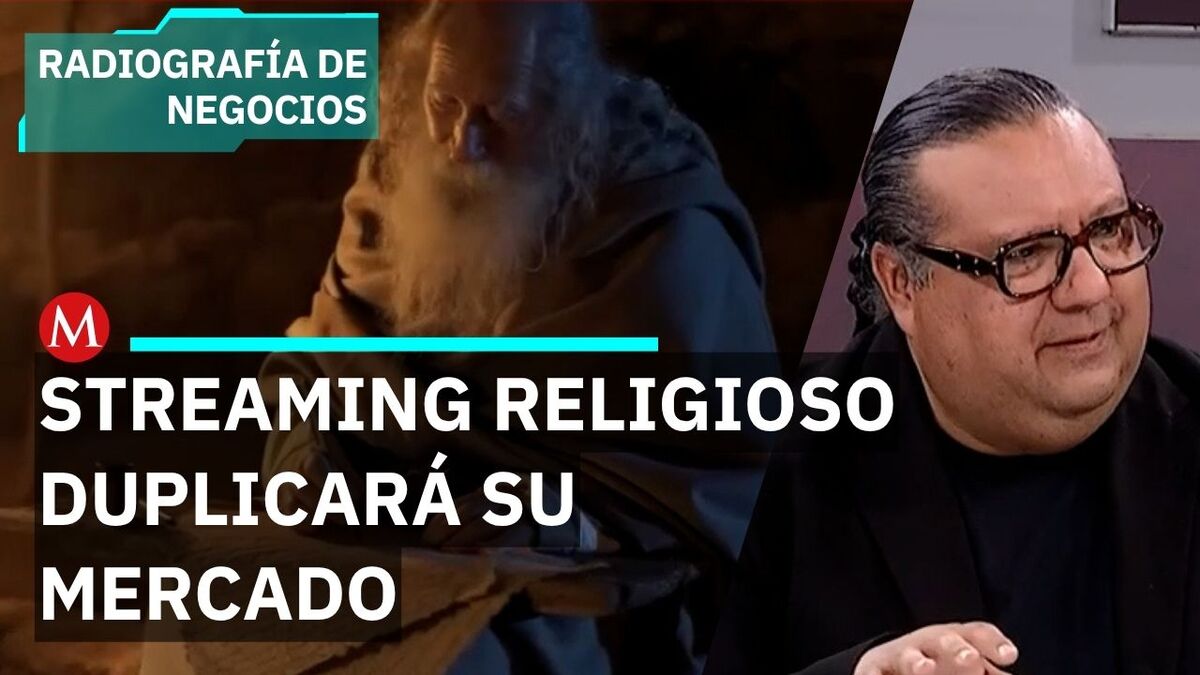 Streaming religioso: El nuevo gigante que duplicará su valor para 2031 | Radiografía de Negocios