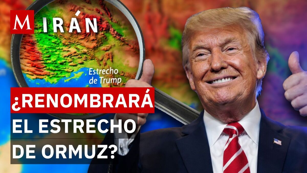 Al estilo "Golfo de América": la polémica declaración de Trump sobre el estrecho de Ormuz