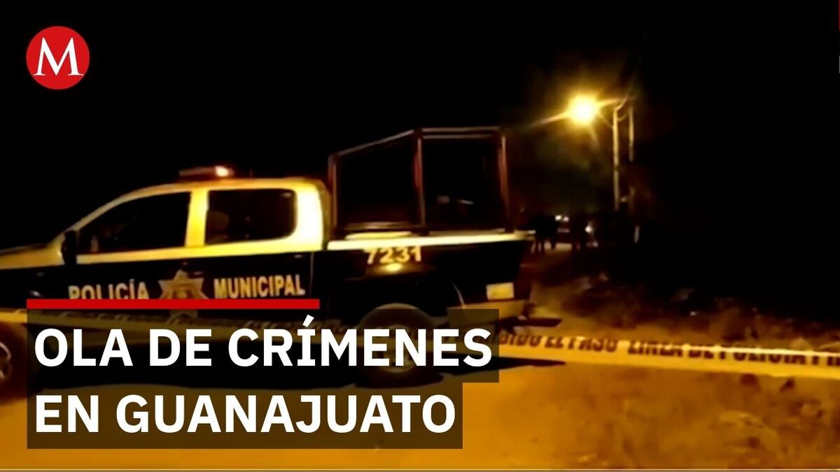 Asesinatos de funcionarios en Guanajuato aumentan y encienden focos rojos de violencia