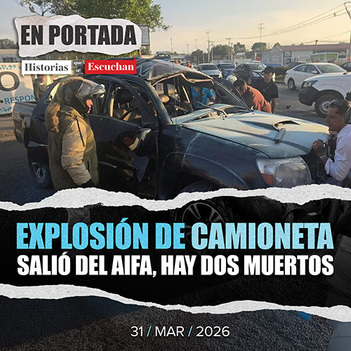 Explota camioneta tras salir del AIFA; muere presunto operador del Cártel de Sinaloa