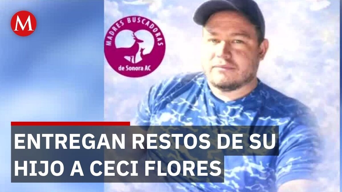 Fiscalía de Sonora identifica restos de Marco Antonio Sauceda Rocha