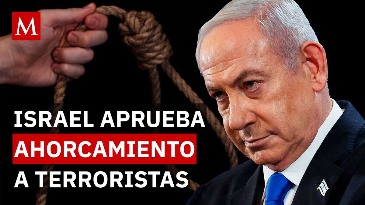 Israel reinstaura el ahorcamiento: así es la nueva ley antiterrorista
