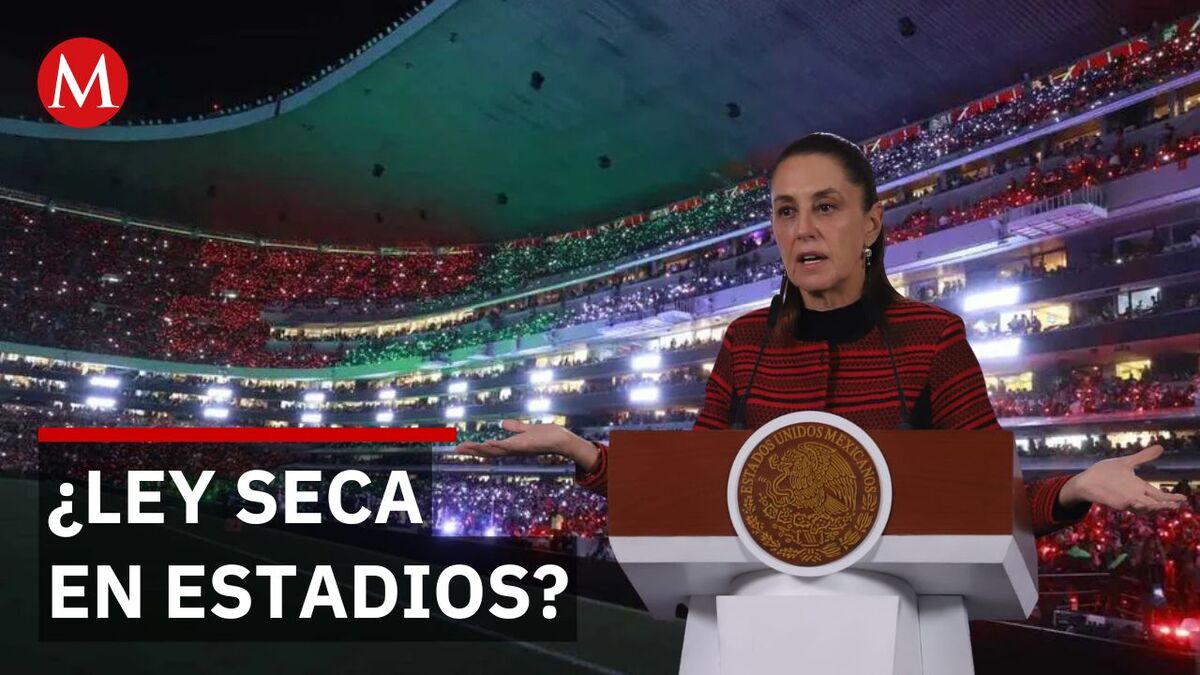 ¿Se prohibirá la venta de alcohol en estadios? Esto dijo Sheinbaum