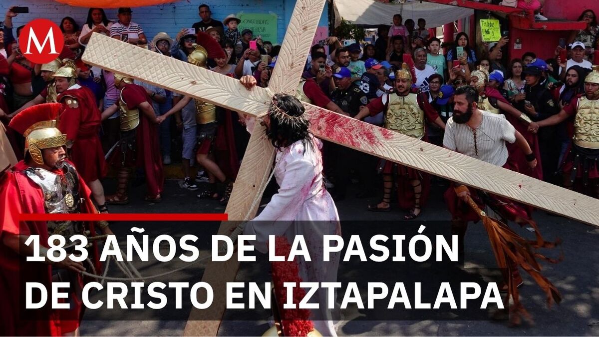 Todo sobre la representación 183 de la Pasión de Cristo en la CdMx