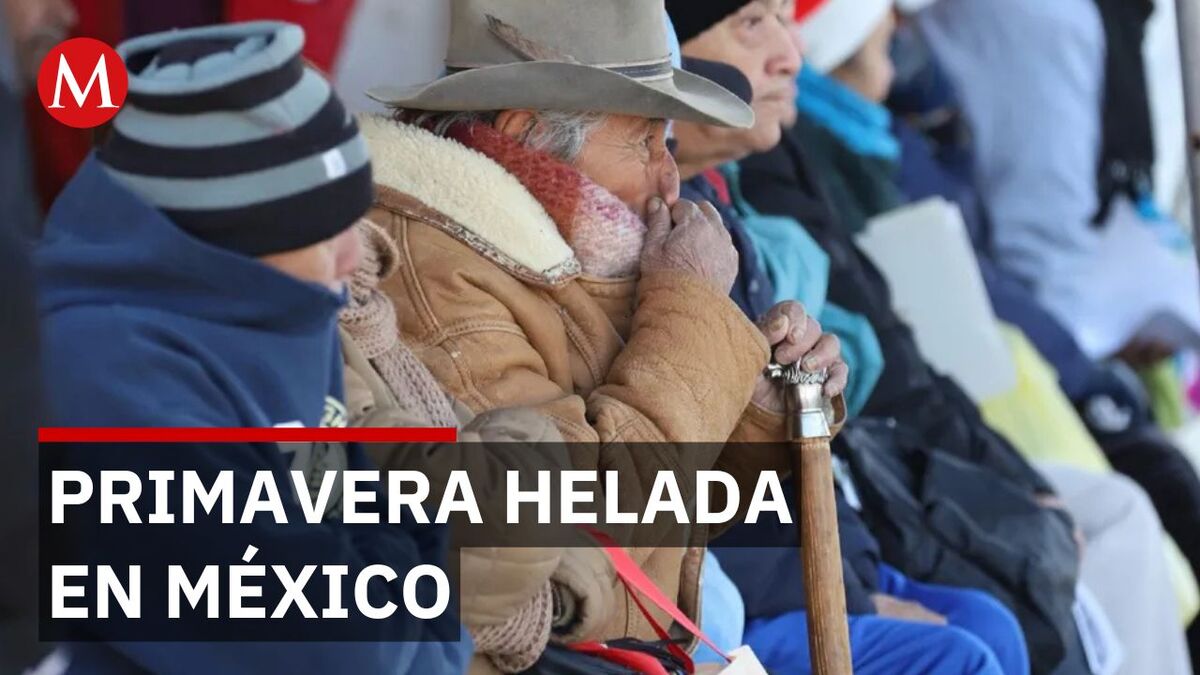 Frente frío provoca temperaturas bajo cero en México durante primavera