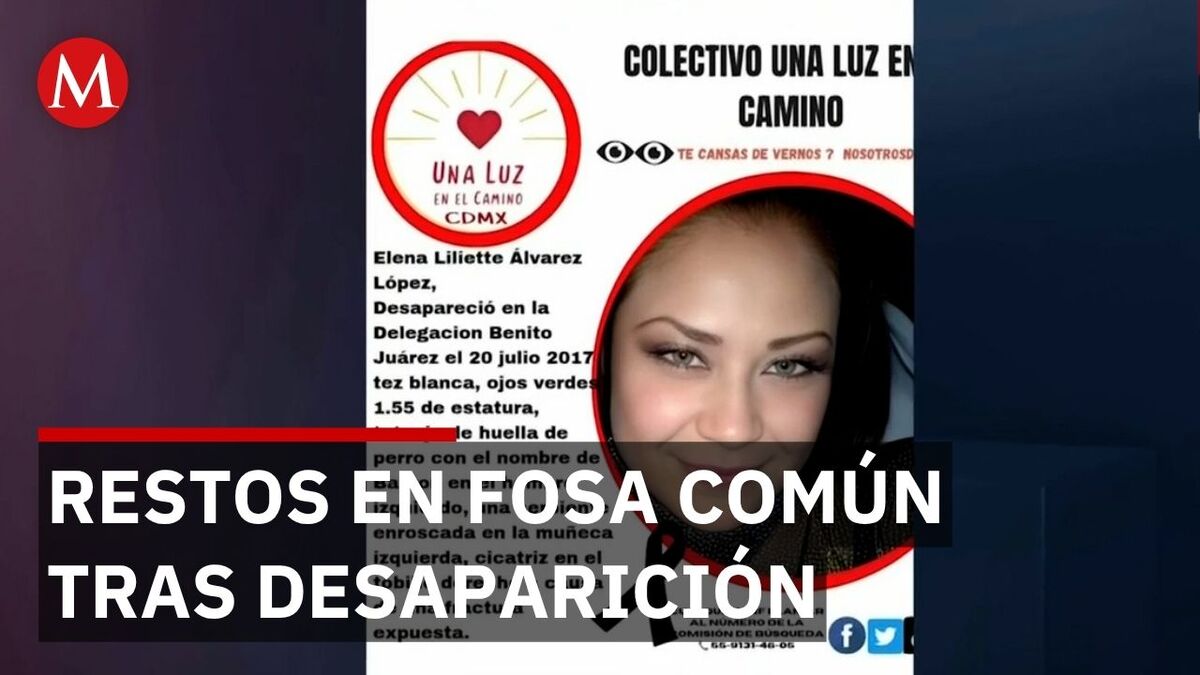 Caso Elena Álvarez: restos en fosa común tras 8 años desaparecida en CdMx