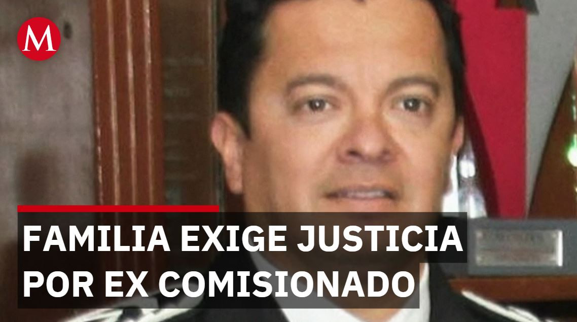 Familia exige justicia por ex comisionado en Edomex
