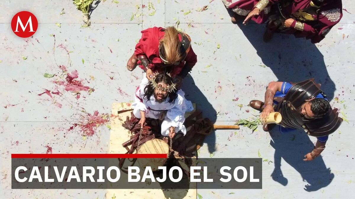 Iztapalapa 2026: La Pasión de Cristo atrae a turistas extranjeros