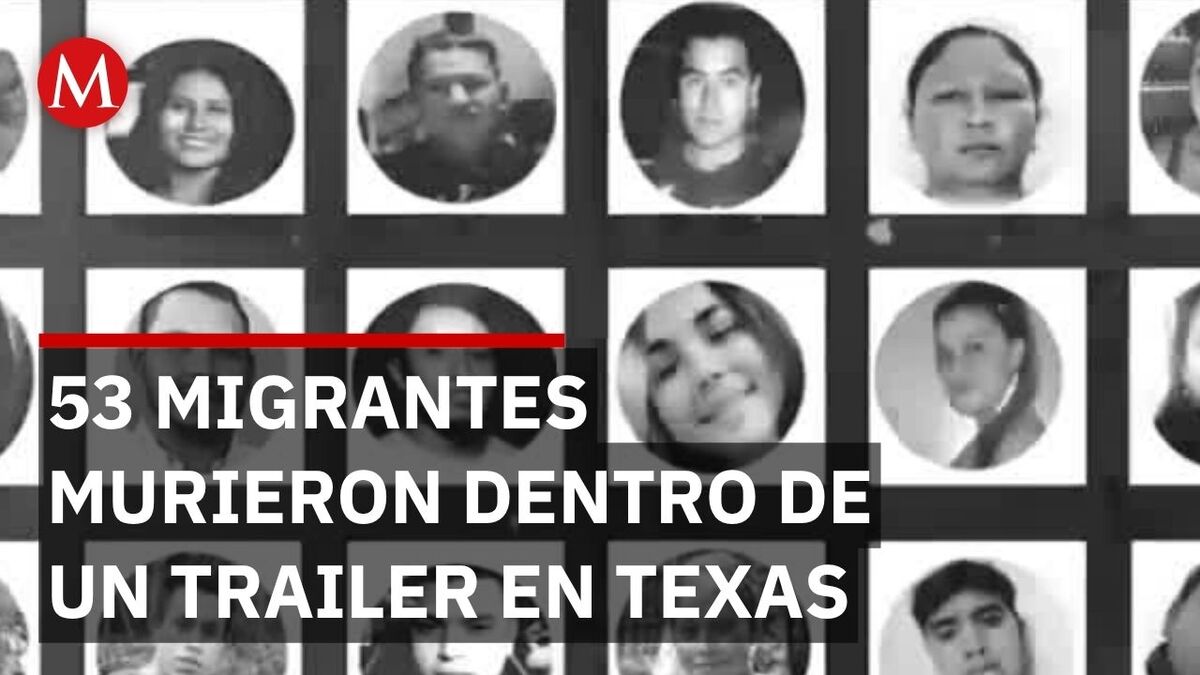 Tragedia en Texas: 53 migrantes fallecidos en tráiler
