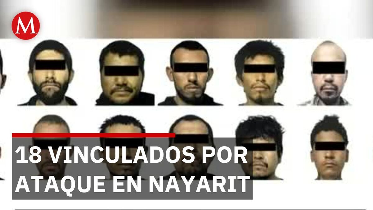 Vinculan a 18 por atacar al Ejército y Guardia Nacional en Nayarit