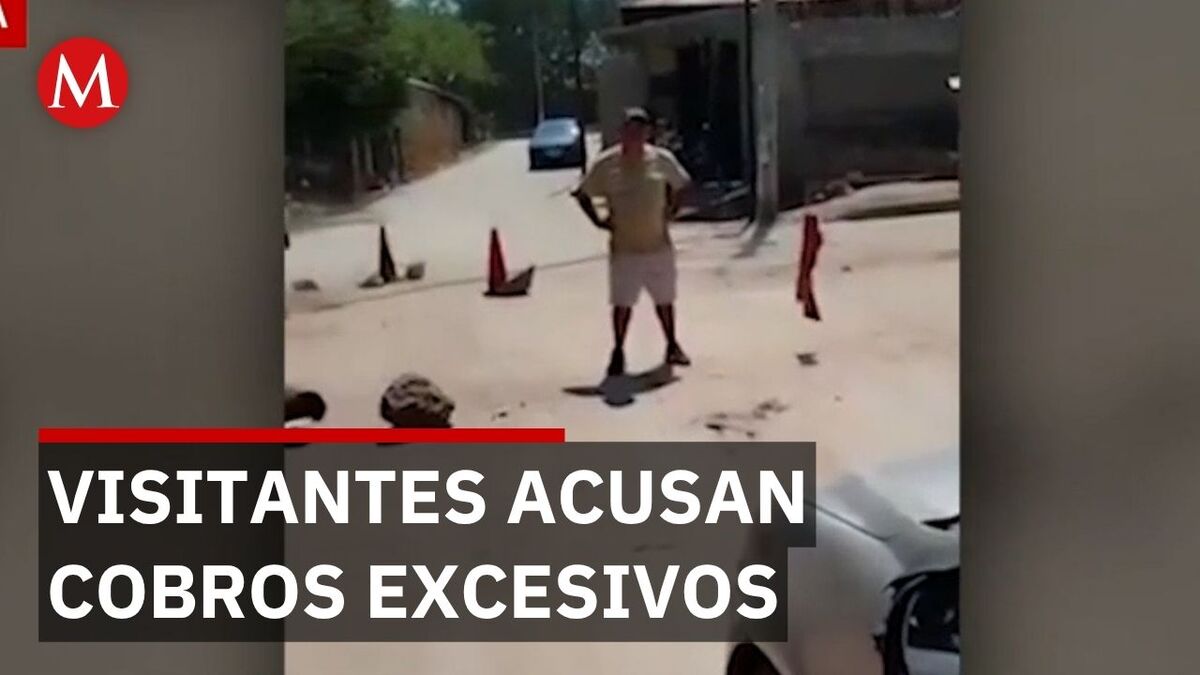 Denuncian cobros a visitantes en Santiago Laollaga Oaxaca de hasta 500 pesos